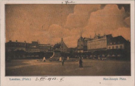 Landau - Max-Joseph Platz - 1903 Landau - Max-Joseph Platz - 1903