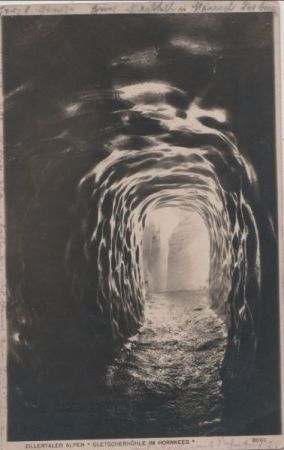 Österreich - Zillertaler Alpen - Gletscherhöhle im Hornkees - 1928 Österreich - Zillertaler Alpen - Gletscherhöhle im Hornkees - 1928