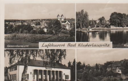 Bad Klosterlausnitz - Gesamtansicht, Moorbad, Klosterteich, Waldhaus Zur Köppe - 1957 Bad Klosterlausnitz - Gesamtansicht, Moorbad, Klosterteich, Waldhaus Zur Köppe - 1957