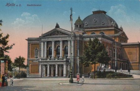 Halle - Stadttheater - ca. 1920 Halle - Stadttheater - ca. 1920