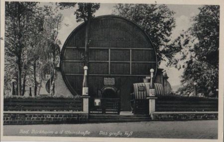 Bad Dürkheim - Das große Faß - 1939 Bad Dürkheim - Das große Faß - 1939
