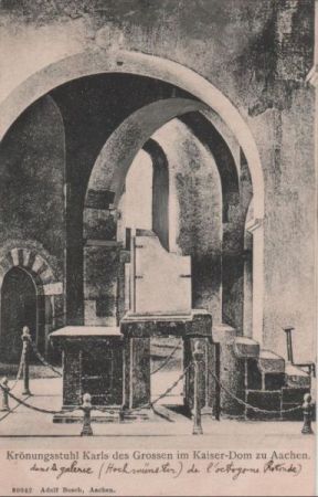 Aachen - Königsstuhl Karl der Große - ca. 1920 Aachen - Königsstuhl Karl der Große - ca. 1920