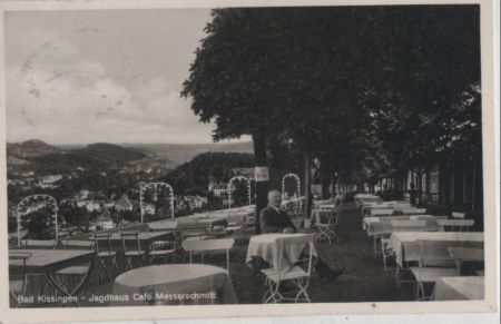 Bad Kissingen - Jagdhaus Cafe Messerschmidt - 1933 Bad Kissingen - Jagdhaus Cafe Messerschmidt - 1933