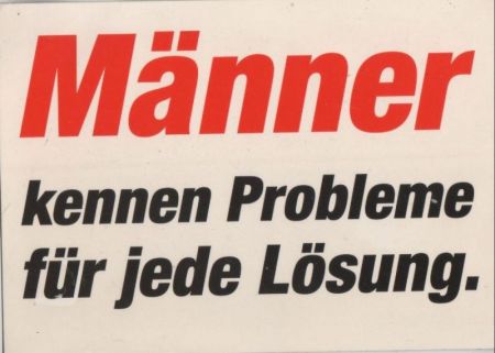Männer kennen Probleme Männer kennen Probleme