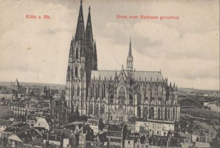 Köln - Dom vom Rathaus gesehen Köln - Dom vom Rathaus gesehen