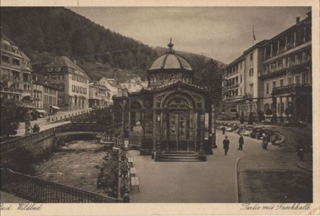 Bad Wildbad im Schwarzwald - Partie mit Trinkhalle Bad Wildbad im Schwarzwald - Partie mit Trinkhalle
