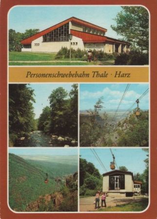 Thale - Personenschwebebahn - 1984 Thale - Personenschwebebahn - 1984