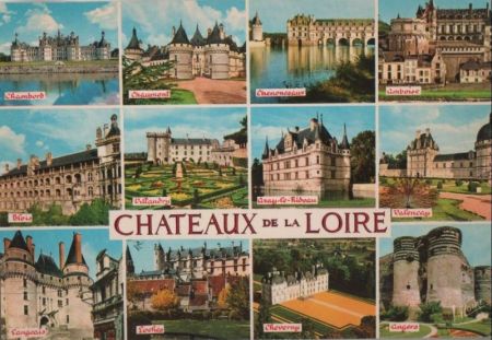 Frankreich - Loire - Ses chateaux - ca. 1980 Frankreich - Loire - Ses chateaux - ca. 1980